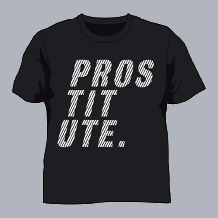 Prostitute T-shirt
