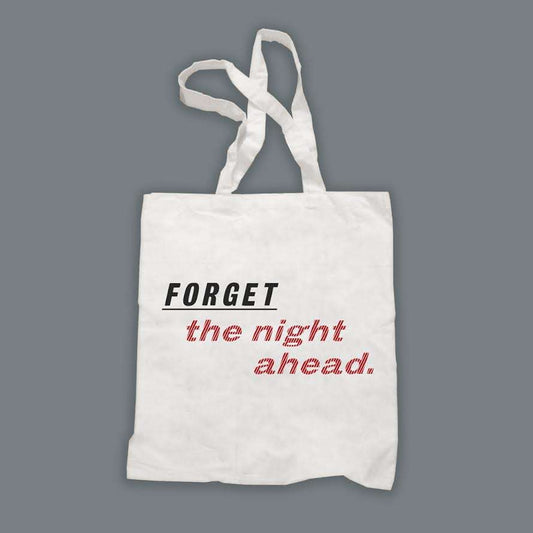 Forget The Night Ahead | Tote
